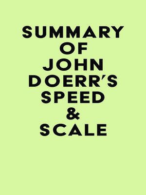 cover image of Summary of John Doerr's Speed and Scale